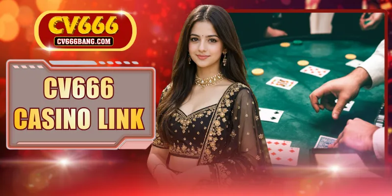 CV666 Casino Link: Unblocked Access For Top Gaming Fun