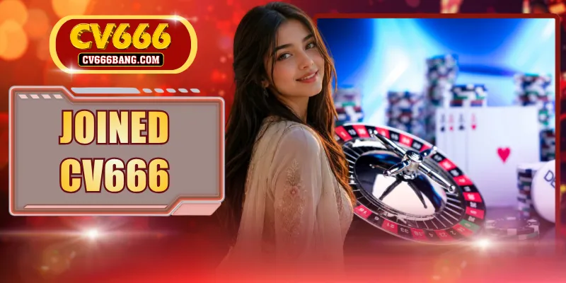 Joined CV666: Get 50,000 BDT For A Top Gaming Experience