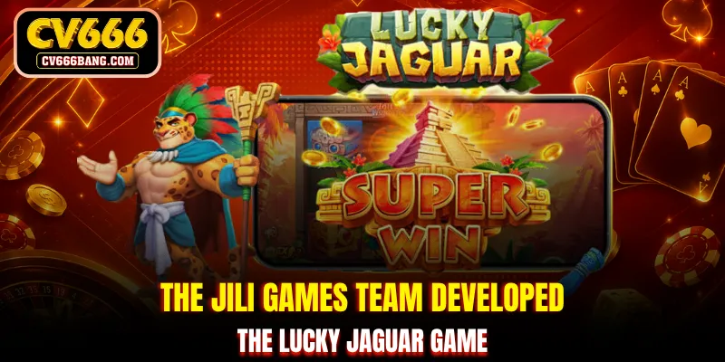 The JILI Games team developed the Lucky Jaguar game